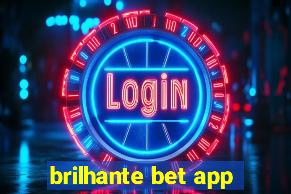 brilhante bet app